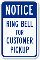 Notice - Ring Bell For Customer Pickup Sign