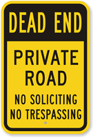 Private Road No Soliciting No Trespassing Sign