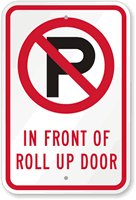 In Front Of Roll Up Door Sign