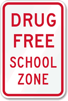 Drug Free School Zone Sign