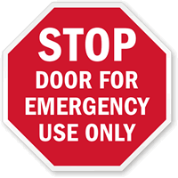 Door For Emergency Use Only Sign