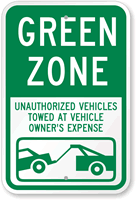 Green Zone Unauthorized Vehicles Towed Sign