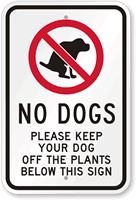 Keep Your Dog Off The Plants Sign