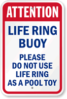 Don’t Use Life Ring As Pool Toy Sign