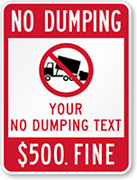 No Dumping $500 Fine Custom Sign