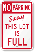 No Parking Sorry This Lot Is Full Sign