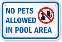 No Pets Allowed in Pool Area Sign