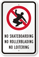 No Skateboarding  Sign