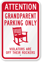 Grandparent Parking Violators are Off Their Rockers Sign