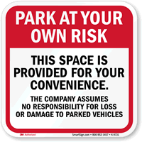 Park At Your Own Risk Sign