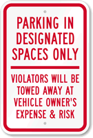 Parking In Designated Space Sign