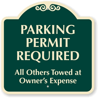 Parking Permit Required Towed At Owners Expense Sign