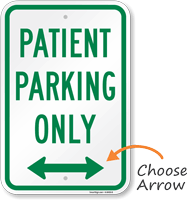 Patient Parking Only Sign with Directional Arrow