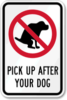 Pick Up After Your Dog Sign