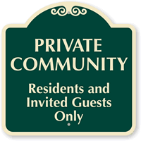 Private Community  Sign
