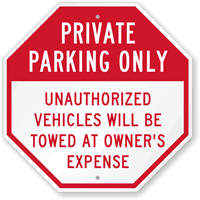 Private Parking Only Unauthorized Vehicles Towed Sign