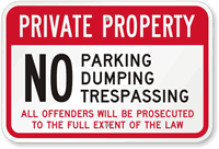 No Parking No Dumping & No Trespassing Sign