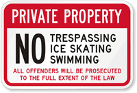 No Trespassing Ice Skating & No Swimming Sign