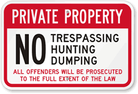 No Trespassing Hunting & No Dumping Sign