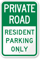 Private Road Resident Parking Only Sign