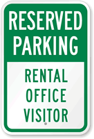 Reserved Parking Rental Office Visitor Sign