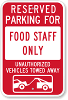 Reserved Parking For Food Staff Only Sign