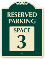 Reserved Parking  Space 3 SignatureSign