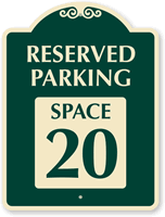 Reserved Parking  Space 20 SignatureSign