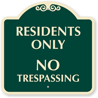 Residents Only  Sign