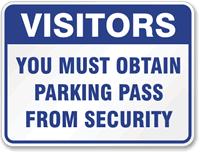 Visitors Obtain Parking Pass Security Sign