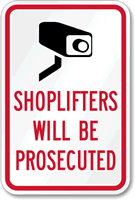 Shoplifters Prosecuted Sign