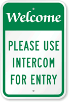 Welcome Use Intercom For Entry Sign