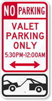 No Parking  Valet Parking Only Sign