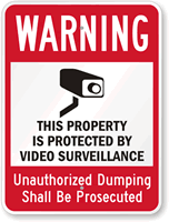 No Dumping Property Protected by Video Surveillance Sign