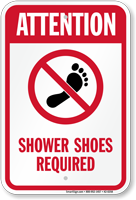 Attention Shower Shoes Required Sign
