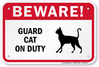 Beware!  Guard Cat Sign