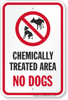 Chemically Treated Area No Dogs Sign