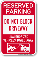 Do Not Block Driveway