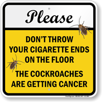 Dont Throw Cigarette Ends On The Floor Sign