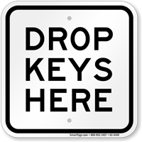 Drop Keys Here Sign