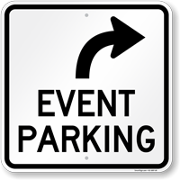 Event Parking Only Arrow Sign
