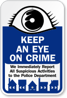 Keep Eye On Crime Sign