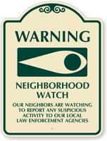 Warning Neighborhood Watch Sign