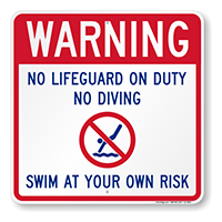 No Lifeguard On Duty Swim At Own Risk Pool Warning Sign