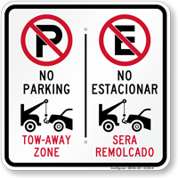 No Parking Tow Away Zone No Estacionar Bilingual Sign