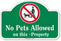 Decorative No Pets Allowed on This Property Sign, SKU: K2-5117