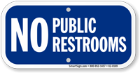 No Public Restrooms Sign