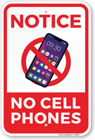 Notice No Cell Phone Sign