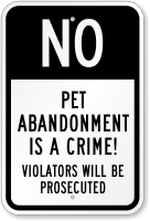 No  Pet Abandonment Is A Crime Sign