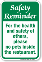 No Pets Inside The Restaurant Safety Reminder Sign